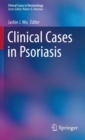Clinical Cases in Psoriasis - eBook