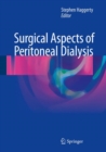 Surgical Aspects of Peritoneal Dialysis - eBook