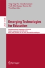 Emerging Technologies for Education : First International Symposium, SETE 2016, Held in Conjunction with ICWL 2016, Rome, Italy, October 26-29, 2016, Revised Selected Papers - eBook