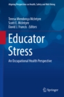 Educator Stress : An Occupational Health Perspective - eBook
