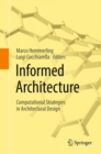 Informed Architecture : Computational Strategies in Architectural Design - eBook