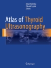 Atlas of Thyroid Ultrasonography - eBook