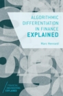 Algorithmic Differentiation in Finance Explained - eBook