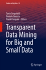Transparent Data Mining for Big and Small Data - eBook