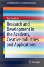 Research and Development in the Academy, Creative Industries and Applications - eBook