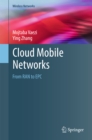Cloud Mobile Networks : From RAN to EPC - eBook