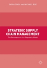 Strategic Supply Chain Management : The Development of a Diagnostic Model - eBook