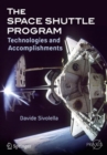 The Space Shuttle Program : Technologies and Accomplishments - eBook