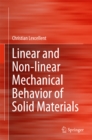 Linear and Non-linear Mechanical Behavior of Solid Materials - eBook