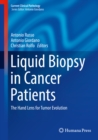 Liquid Biopsy in Cancer Patients : The Hand Lens for Tumor Evolution - eBook