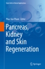 Pancreas, Kidney and Skin Regeneration - eBook