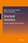 Structural Chemistry : Principles, Methods, and Case Studies - eBook