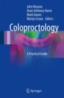 Coloproctology : A Practical Guide - eBook