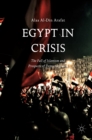 Egypt in Crisis : The Fall of Islamism and Prospects of Democratization - eBook
