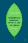 Transforming Engagement, Happiness and Well-Being : Enthusing People, Teams and Nations - eBook