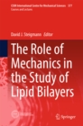 The Role of Mechanics in the Study of Lipid Bilayers - eBook