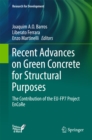 Recent Advances on Green Concrete for Structural Purposes : The contribution of the EU-FP7 Project EnCoRe - eBook