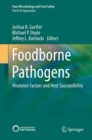 Foodborne Pathogens : Virulence Factors and Host Susceptibility - eBook