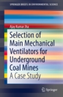 Selection of Main Mechanical Ventilators for Underground Coal Mines : A Case Study - eBook