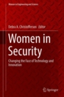 Women in Security : Changing the Face of Technology and Innovation - eBook