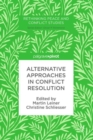 Alternative Approaches in Conflict Resolution - eBook