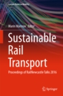 Sustainable Rail Transport : Proceedings of RailNewcastle Talks 2016 - eBook