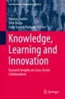 Knowledge, Learning and Innovation : Research Insights on Cross-Sector Collaborations - eBook