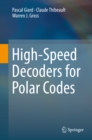 High-Speed Decoders for Polar Codes - eBook