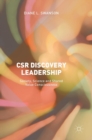 CSR Discovery Leadership : Society, Science and Shared Value Consciousness - Book