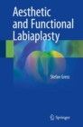 Aesthetic and Functional Labiaplasty - eBook