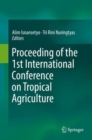 Proceeding of the 1st International Conference on Tropical Agriculture - eBook