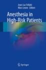 Anesthesia in High-Risk Patients - eBook