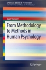 From Methodology to Methods in Human Psychology - eBook