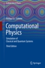 Computational Physics : Simulation of Classical and Quantum Systems - eBook