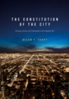 The Constitution of the City : Economy, Society, and Urbanization in the Capitalist Era - eBook