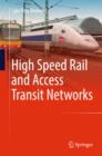 High Speed Rail and Access Transit Networks - eBook