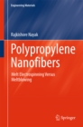 Polypropylene Nanofibers : Melt Electrospinning Versus Meltblowing - eBook