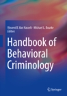 Handbook of Behavioral Criminology - eBook