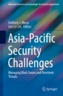 Asia-Pacific Security Challenges : Managing Black Swans and Persistent Threats - eBook