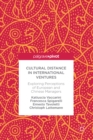 Cultural Distance in International Ventures : Exploring Perceptions of European and Chinese Managers - eBook