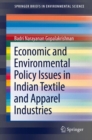 Economic and Environmental Policy Issues in Indian Textile and Apparel Industries - eBook