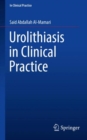 Urolithiasis in Clinical Practice - eBook