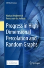 Progress in High-Dimensional Percolation and Random Graphs - eBook