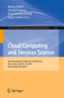 Cloud Computing and Services Science : 6th International Conference, CLOSER 2016, Rome, Italy, April 23-25, 2016, Revised Selected Papers - eBook
