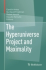 The Hyperuniverse Project and Maximality - eBook