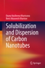 Solubilization and Dispersion of Carbon Nanotubes - eBook