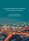 International E-Government Development : Policy, Implementation and Best Practice - eBook