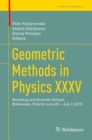 Geometric Methods in Physics XXXV : Workshop and Summer School, Bialowieza, Poland, June 26 - July 2, 2016 - eBook