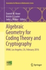 Algebraic Geometry for Coding Theory and Cryptography : IPAM, Los Angeles, CA, February 2016 - eBook