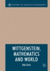 Wittgenstein, Mathematics and World - eBook